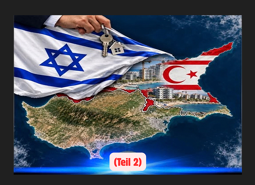 Israelische Investoren in Nordzypern – Teil 2